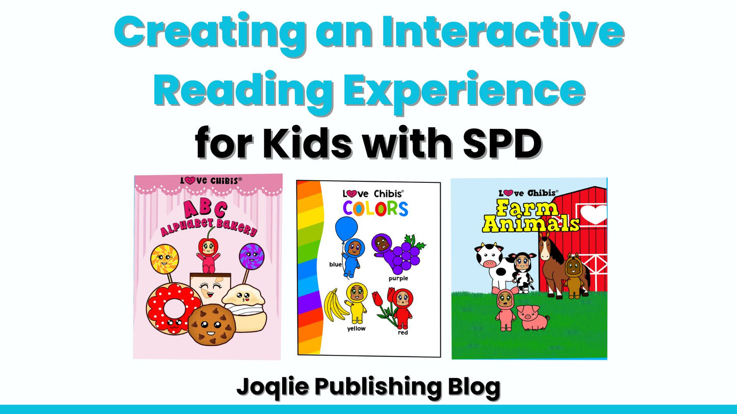 Creating an Interactive Reading Experience for Kids with SPD