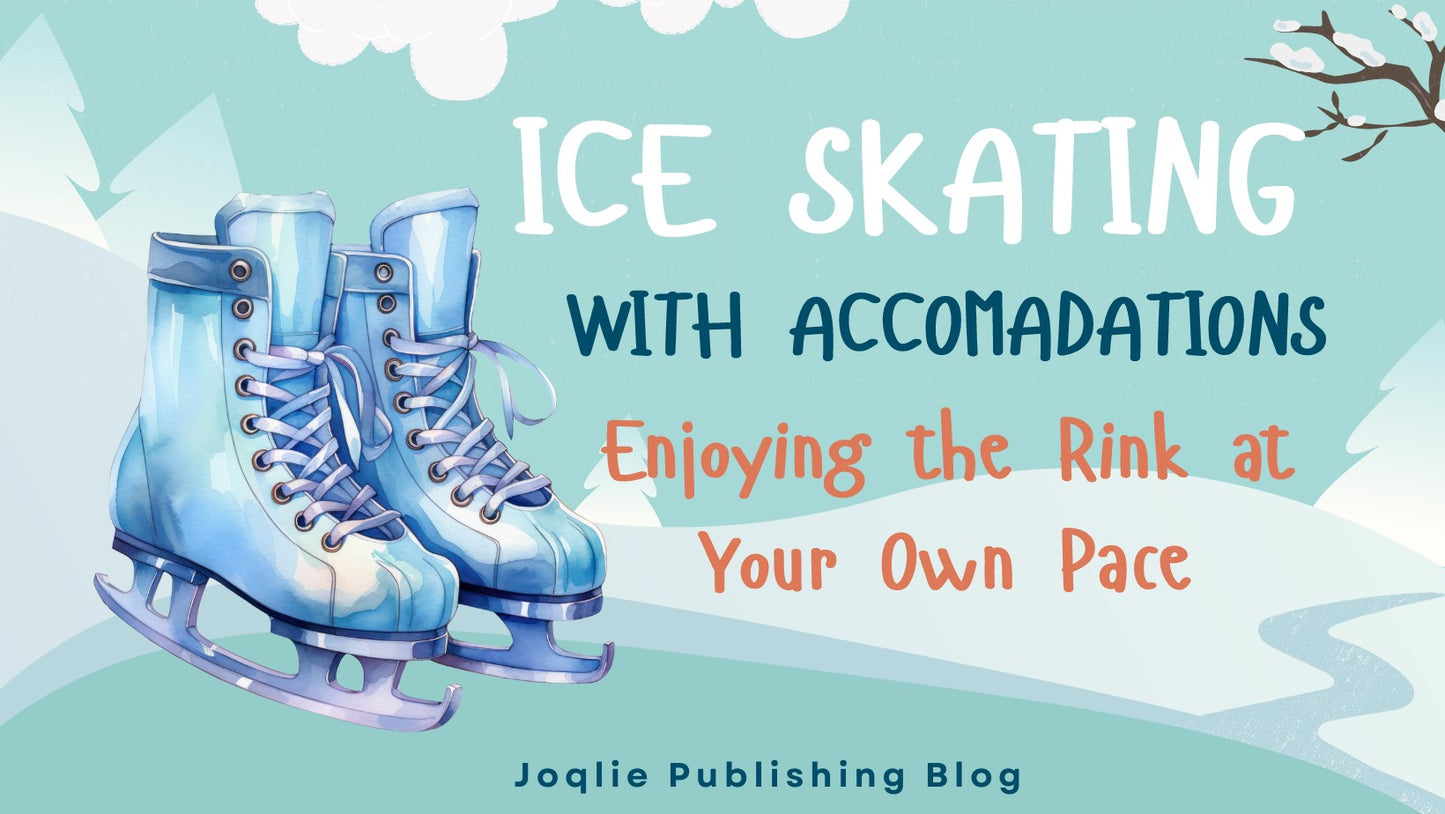 Ice Skating with Accommodations: Enjoying the Rink at Your Own Pace