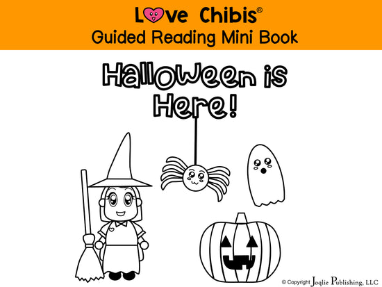Love Chibis® Guided Reading Mini Book Halloween is Here!